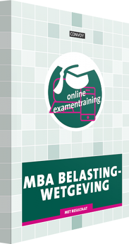 MBA Belastingwetgeving - Online Examentraining