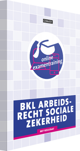 BKL Arbeidsrecht Sociale Zekerheid - Online Examentraining